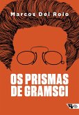 Os prismas de Gramsci (eBook, ePUB)