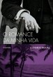 O romance de minha vida (eBook, ePUB) - Bild 1