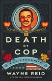Death By Cop (eBook, ePUB)