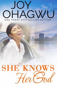 She Knows Her God (eBook, ePUB) - Ohagwu, Joy