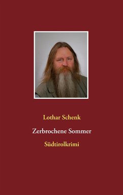 Zerbrochene Sommer (eBook, ePUB) - Schenk, Lothar