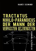 Tractatus Nihilio-Paranoicus I