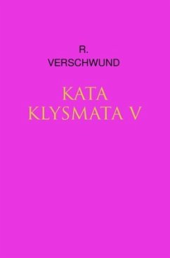 KATAKLYSMATA v - VERSCHWUND, R.