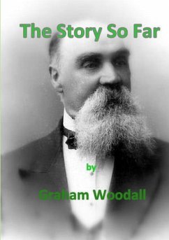 The Story So Far - Woodall, Graham