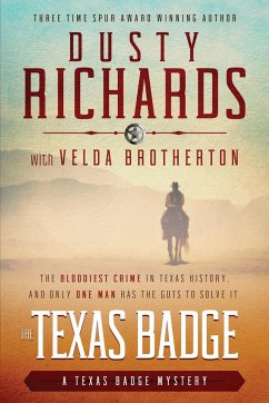 The Texas Badge - Richards, Dusty; Brotherton, Velda