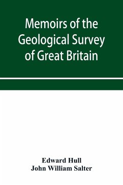 Memoirs of the Geological Survey of Great Britain and the Museum of Practical Geology. the Geology of the Country Around Oldham, Including Manchester and Its Suburbs. (Sheet 88 S.W., and the corresponding six-inch maps 88, 89, 96, 97, 104, 105, 111, 112; - Hull, Edward; William Salter, John