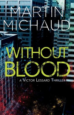 Without Blood - Michaud, Martin