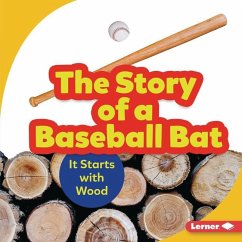 The Story of a Baseball Bat - Nelson, Robin