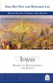 Isaiah: Prophet of Righteousness and Justice