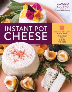 Instant Pot Cheese - Lucero, Claudia