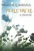 Full Circle: A Memoir