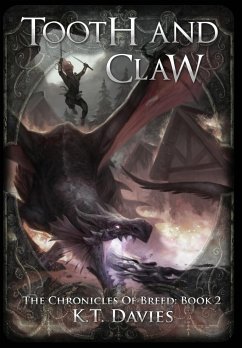 Tooth And Claw - Davies, K. T.