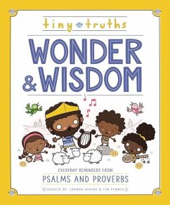 Tiny Truths Wonder and Wisdom - Rivard, Joanna; Penner, Tim