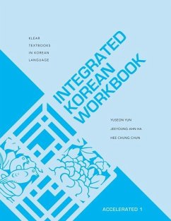 Integrated Korean Workbook - Yun, Yuseon; Ha, Jeeyoung Ahn; Chun, Hee Chung