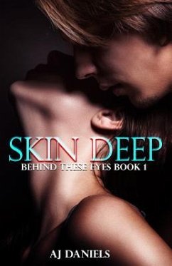 Skin Deep - Daniels, A. J.