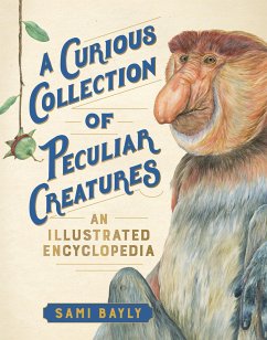 A Curious Collection of Peculiar Creatures - Bayly, Sami