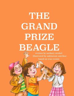 The Grand Prize Beagle - Strobel, Zachary; Umrikar, Sakharam