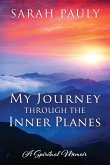 My Journey through the Inner Planes