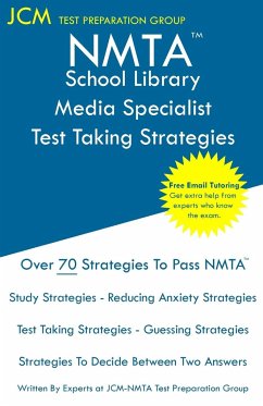 NMTA School Library Media Specialist - Test Taking Strategies - Test Preparation Group, Jcm-Nmta