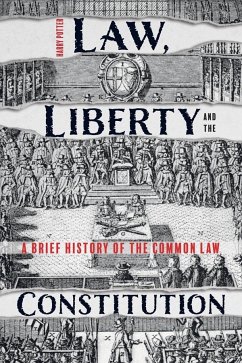Law, Liberty and the Constitution - Potter, Harry