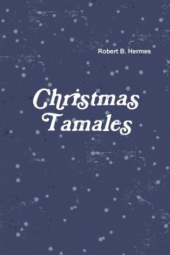 Christmas Tamales - Hermes, Robert B.