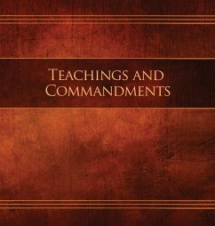 Teachings and Commandments, Book 1 - Teachings and Commandments