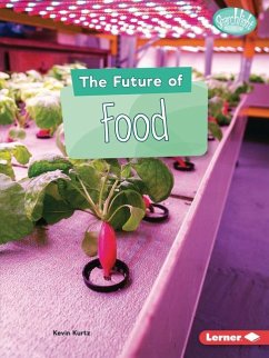 The Future of Food - Kurtz, Kevin