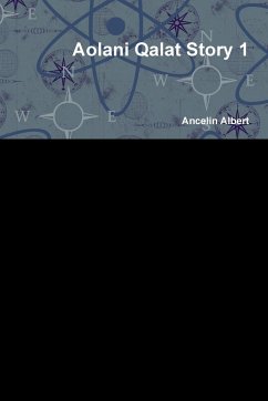 Aolani Qalat Story 1 - Albert, Ancelin