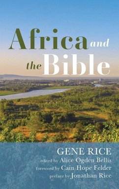 Africa and the Bible - Rice, Gene