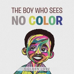 The Boy Who Sees No Color