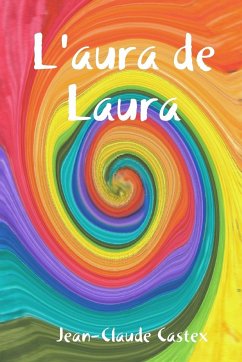 L'aura de Laura - Castex, Jean-Claude