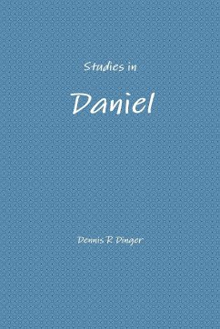 Studies in Daniel - Dinger, Dennis