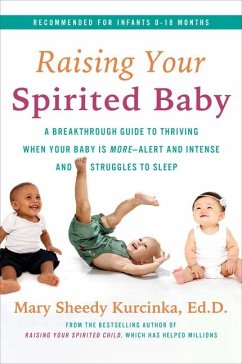 Raising Your Spirited Baby - Kurcinka, Mary Sheedy