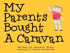 My Parents Bought A Caravan - Barker, Matthew John