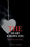 THE HEART KNOWS YOU