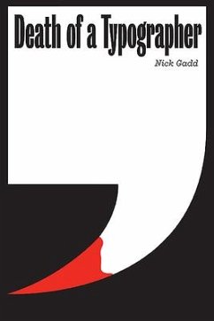 Death of a Typographer - Gadd, Nick