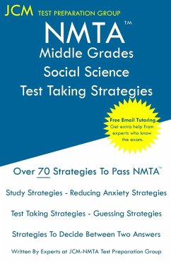 NMTA Middle Grades Social Science - Test Taking Strategies - Test Preparation Group, Jcm-Nmta