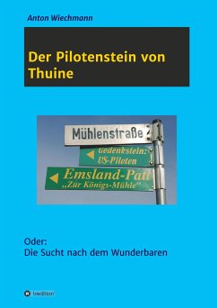 Der Pilotenstein von Thuine - Wiechmann, Anton