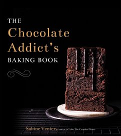 The Chocolate Addict's Baking Book - Venier, Sabine