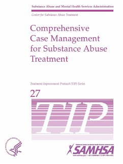 Comprehensive Case Management for Substance Abuse Treatment - TIP 27 - Department Of Health And Human Services