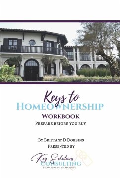 Keys to Homeownership Workbook - Dobbins, Brittany