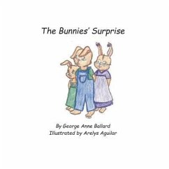 The Bunnies' Surprise - Ballard, George Anne