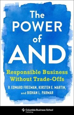The Power of and - Freeman, R. Edward; Parmar, Bidhan L.; Martin, Kirsten