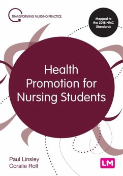 Health Promotion for Nursing Students - Linsley, Paul;Roll, Coralie