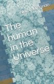 The human in the Universe