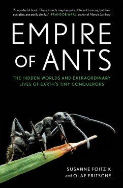 Empire of Ants - Foitzik, Susanne; Fritsche, Olaf; Türkoglu, Ayça