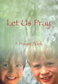 Let Us Pray: A Prayer Book - Veritas