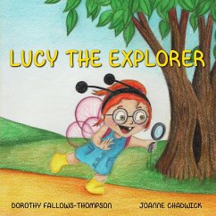 Lucy The Explorer - Fallows-Thompson, Dorothy