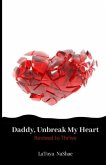 Daddy, Unbreak My Heart: Revived to Thrive