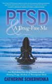 PTSD and a Drug-Free Me